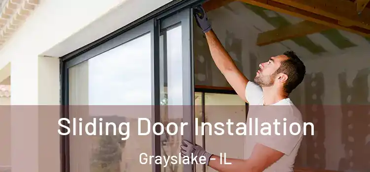 Sliding Door Installation Grayslake - IL