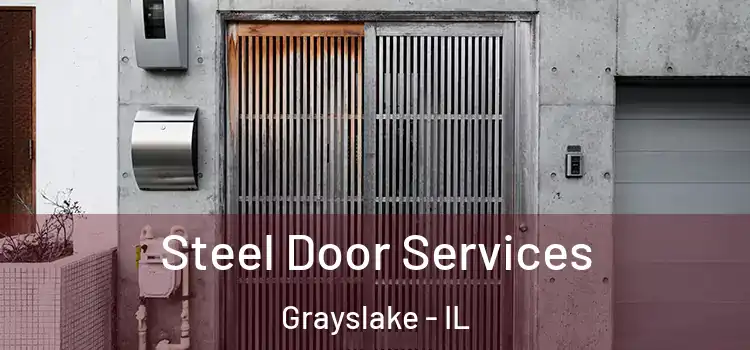 Steel Door Services Grayslake - IL